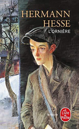 Herman Hesse: L'ornière (French language, 1999)