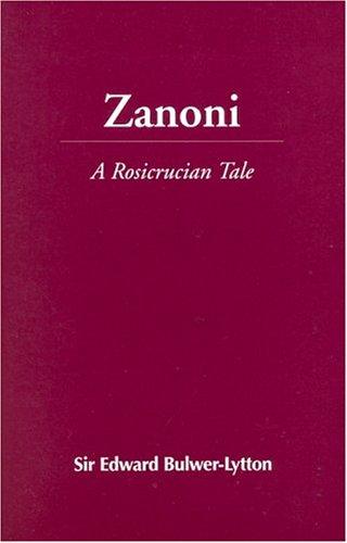 Edward Bulwer Lytton, Baron Lytton: Zanoni (Paperback, 1989, Garber Communications)