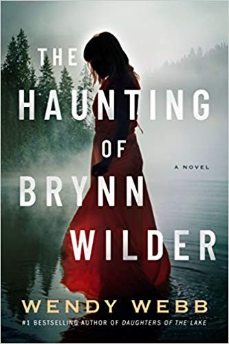 Wendy Webb: Haunting of Brynn Wilder (2020, Amazon Publishing)