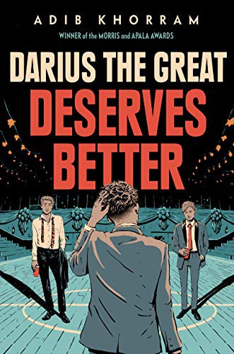 Adib Khorram: Darius the Great Deserves Better (Paperback, 2020, Dial Books)