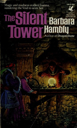 Barbara Hambly: The Silent Tower (Windrose Chronicles, Book 1) (Paperback, 1986, Del Rey)