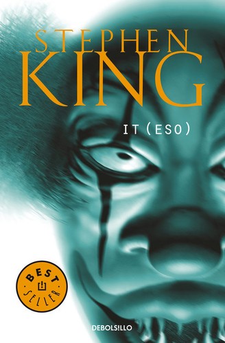 Stephen King: It-eso. - 14. ed. (Paperback, Spanish language, 2013,  Debolsillo)