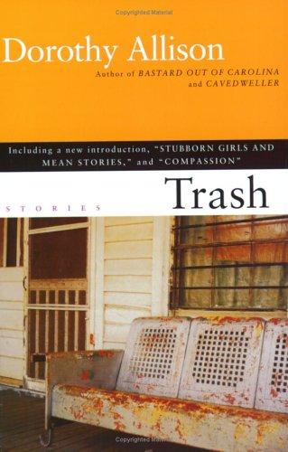 Dorothy Allison: Trash (2002, Plume)
