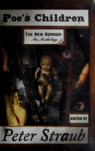 Peter Straub: Poes Children The New Horror An Anthology (2008, Doubleday Books)