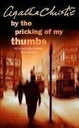 Agatha Christie: By the Pricking of My Thumbs (Tommy & Tuppence Chronology) (Paperback, 2001, HarperCollins Publishers Ltd)