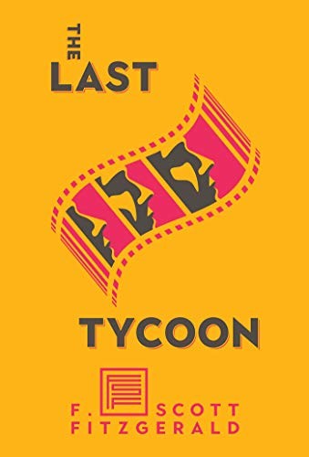 F. Scott Fitzgerald: The Last Tycoon (Hardcover, 2020, Scribner)