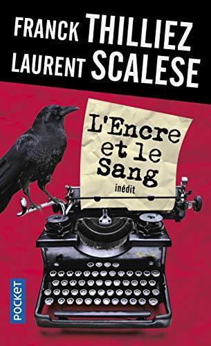 Laurent Scalese, Franck Thilliez: L'encre et le sang (French language)