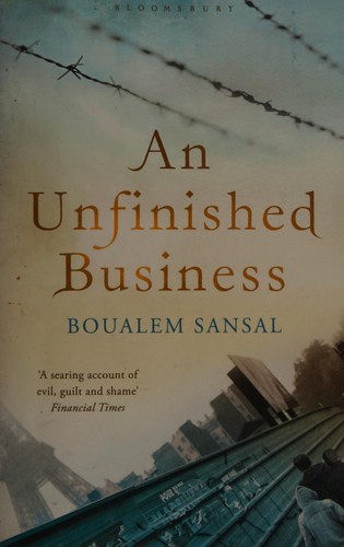 Boualem Sansal: An unfinished business (2011, Bloomsbury)