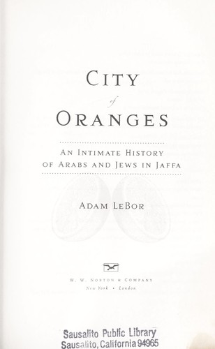 Adam LeBor: City of oranges (2007, Norton & Company)