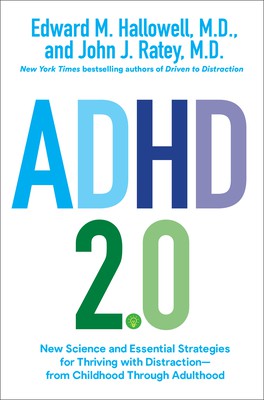 Edward M. Hallowell, John J. Ratey: ADHD 2. 0 (2021, Random House Publishing Group)