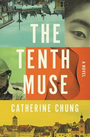 Catherine Chung: The Tenth Muse (Hardcover, 2019, Harper Collins)