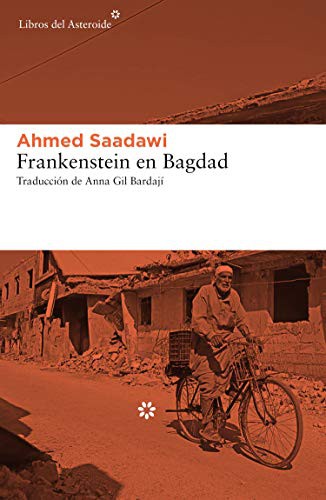 Ahmed Saadawi: Frankenstein en Bagdad (Paperback, 2021, Libros del Asteroide)