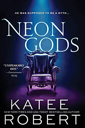 Katee Robert: Neon Gods (Paperback, 2021, Sourcebooks Casablanca)