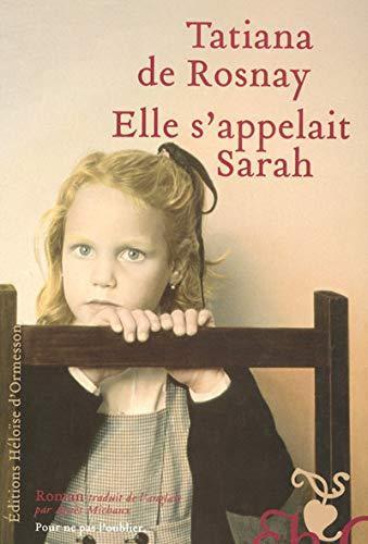 Tatiana de Rosnay: Elle s'appelait Sarah (French language, 2006)