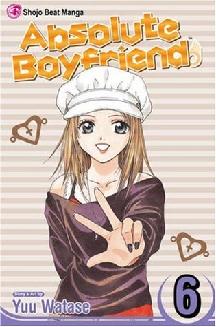 Yuu Watase: Absolute Boyfriend (Volume 6) (Paperback, 2008, VIZ Media)