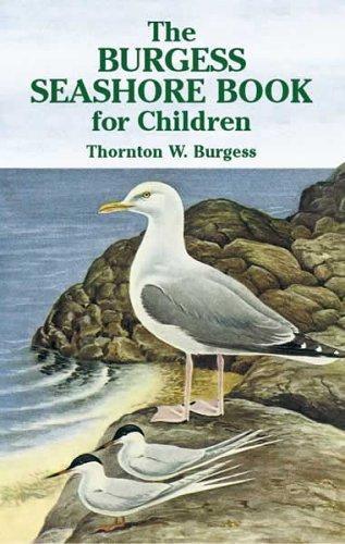 Thornton Burgess: The Burgess Seashore Book for Children (2005)