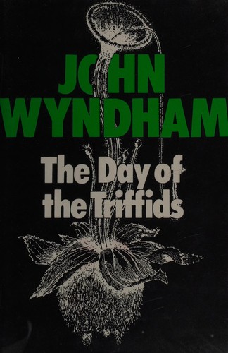 John Wyndham: The day of the triffids (1973, Michael Joseph)