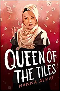 Hanna Alkaf: Queen of the Tiles (2022, Simon & Schuster Books For Young Readers)