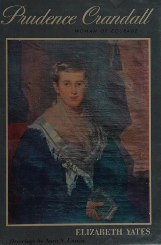 Elizabeth Yates: Prudence Crandall (Hardcover, 1955, Dutton Juvenile)