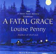 Louise Penny: A Fatal Grace (AudiobookFormat, 2007, Blackstone Audio Inc.)