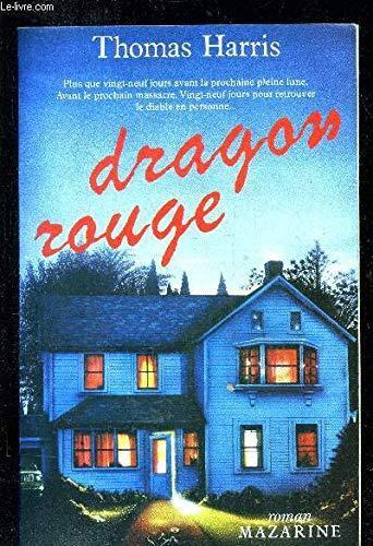 Thomas Harris: Dragon rouge : roman (French language, 1982)