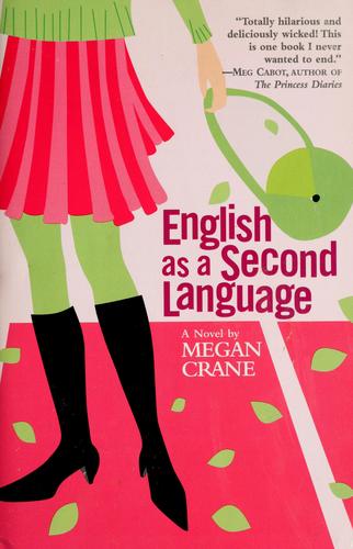 Megan Crane: English as a second language (2004, Warner Books)