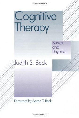 Judith S. Beck: Cognitive Therapy (1995)