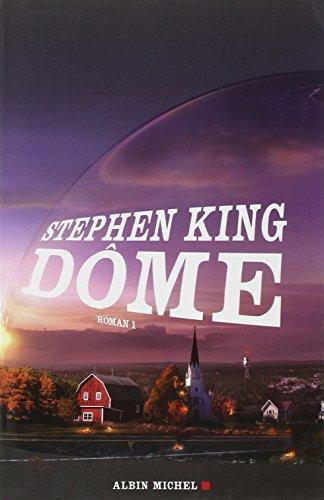 Stephen King: Dôme - Tome 1 (French language, 2011)
