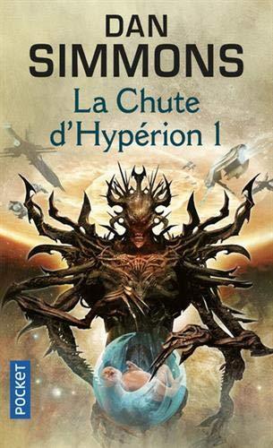 Dan Simmons: La Chute d'Hypérion (French language, 2007)