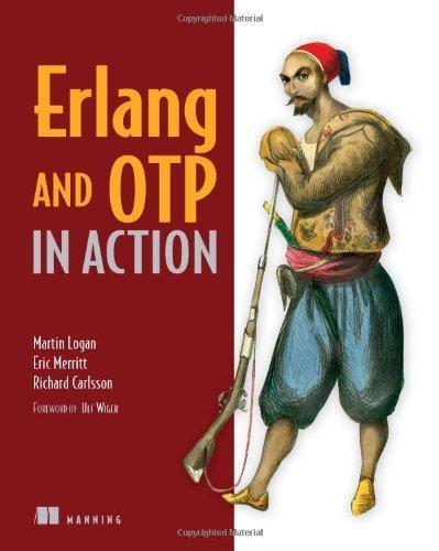 Martin Logan, Eric Merritt, Richard Carlsson: Erlang and OTP in Action