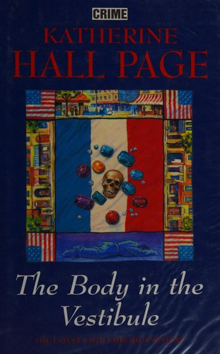 Katherine Hall Page: The body in the vestibule (2007, Robert Hale)