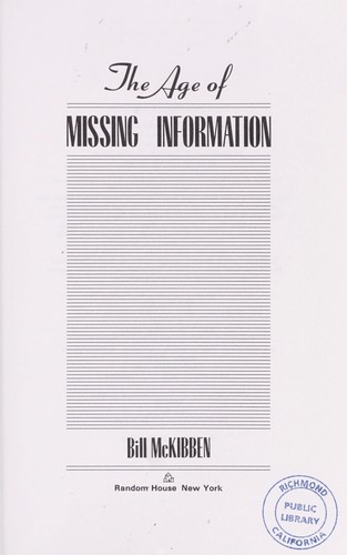 Bill McKibben: The age of missing information (1992, Random House)