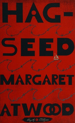 Margaret Atwood: Hag-seed (2016)