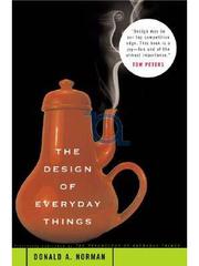 The design of everyday things (2002, Basic Books)