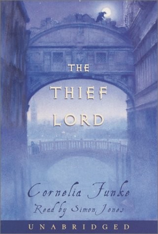 Cornelia Funke, Simon Jones: The Thief Lord (AudiobookFormat, 2002, Listening Library)