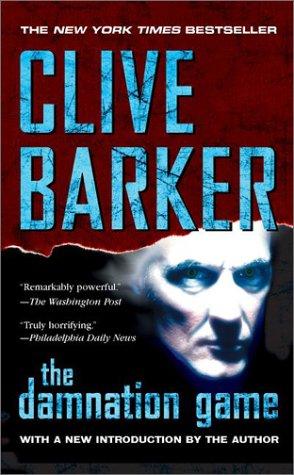 Clive Barker: The damnation game (2002, Berkley Pub. Group)