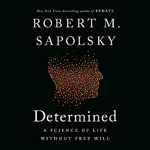 Robert M. Sapolsky: Determined (AudiobookFormat)