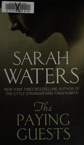 Sarah Waters: The paying guests (2015, Wheeler Publishing, A part of Gale, Cengage Learning)