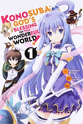 Natsume Akatsuki: Konosuba, God's blessing on this wonderful world! (2016, Yen Press)