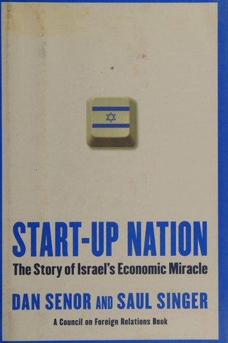 Dan Senor: Start-up nation (2009, Twelve)