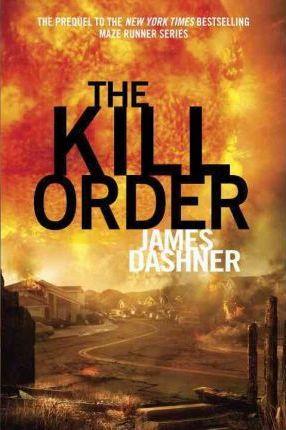 James Dashner: The kill order (2012)
