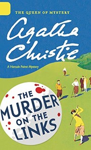 Agatha Christie: The Murder on the Links (2016, William Morrow & Company)