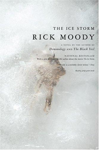 Rick Moody: The Ice Storm (Paperback, 2002, Back Bay Books)