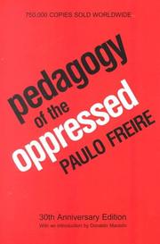 Paulo Freire: Pedagogy of the oppressed (2000, Continuum)
