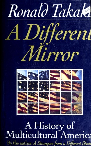 Ronald Takaki: A different mirror (1993)