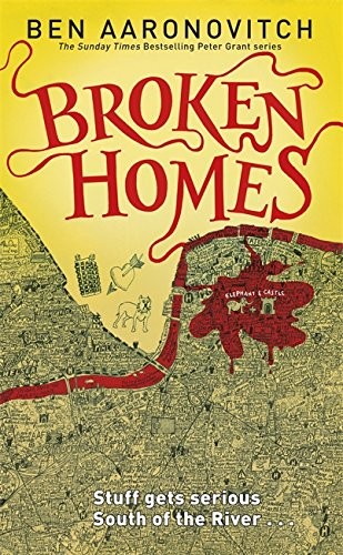 Ben Aaronovitch: Broken Homes (2012, Gollancz)