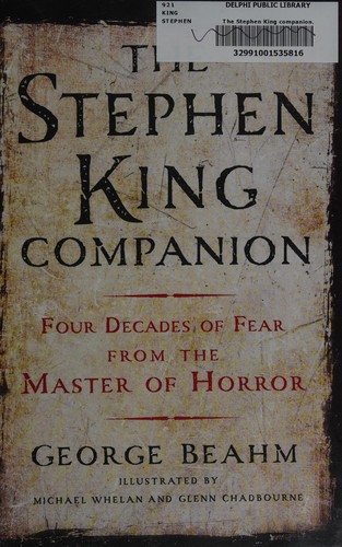 George W. Beahm: The Stephen King companion (Hardcover, 2015, Thomas Dunne/St. Martin's Griffin)