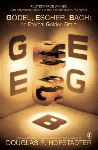 Douglas R. Hofstadter: Godel, Escher, Bach (2000, Penguin Books Ltd)