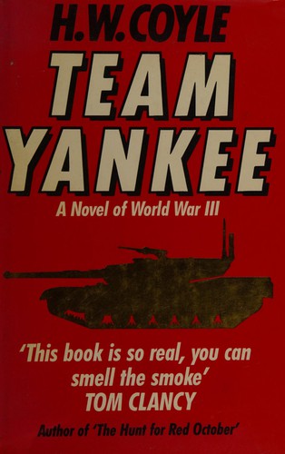 Harold Coyle: Team Yankee (1988, W.H. Allen)