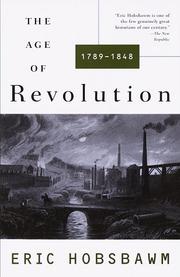 Eric Hobsbawm: The age of revolution 1789-1848 (1996, Vintage Books)